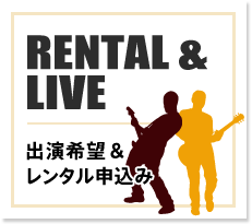 RENTAL & LIVE